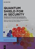 Quantum Shield for AI Security