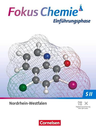 Fokus Chemie Sekundarstufe II. Einführungsphase - Nordrhein-Westfalen - Schülerbuch