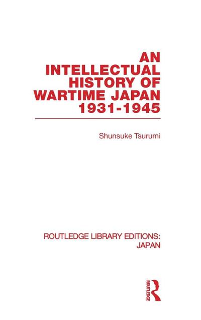 An Intellectual History of Wartime Japan