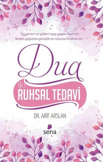 Dua Ile Ruhsal Tedavi