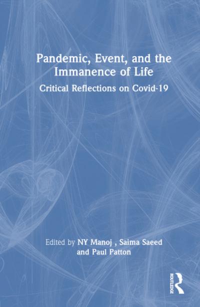 Pandemic, Event, and the Immanence of Life