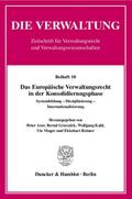 Das Europäische Verwaltungsrecht in der Konsolidierungsphase