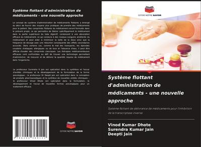 Système flottant d’administration de médicaments - une nouvelle approche