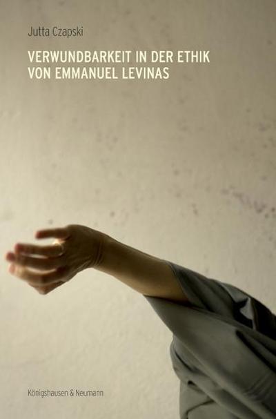 Verwundbarkeit in der Ethik von Emmanuel Levinas