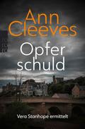 Opferschuld von Ann Cleeves | Ebook