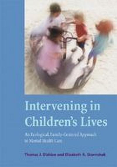 Intervening in Children’s Lives