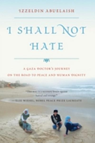 I Shall Not Hate