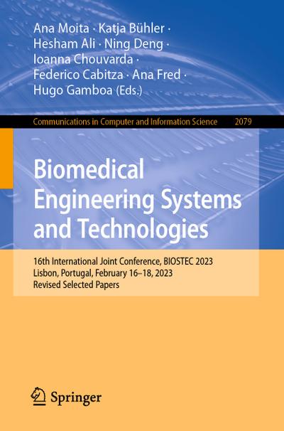 Biomedical Engineering Systems and Technologies