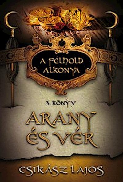 Arany és vér
