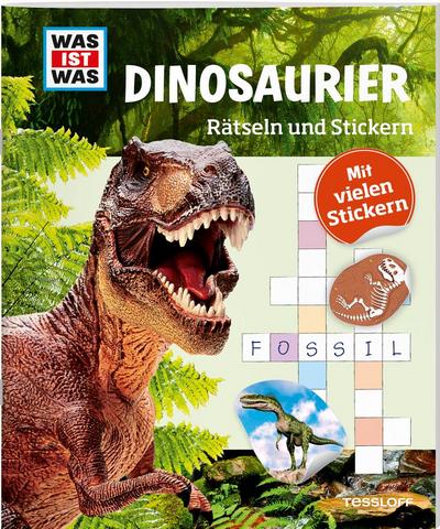 WAS IST WAS Rätseln und Stickern: Dinosaurier