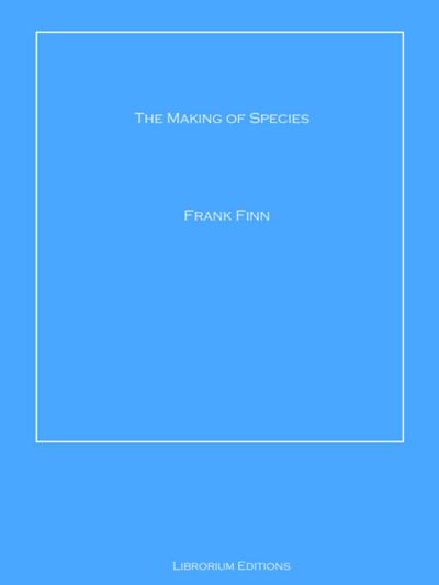 The Making of Species