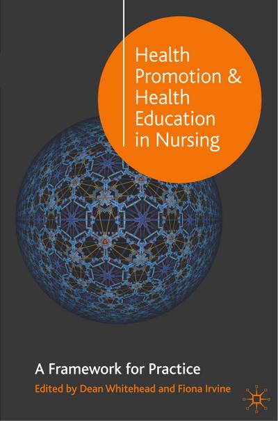 Whitehead, D: Health Promotion and Health Education in Nursi