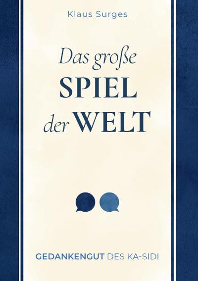Das große Spiel der Welt