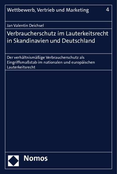 Verbraucherschutz im Lauterkeitsrecht in Skandinavien und Deutschland