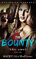 The Bounty - The Cost (Book 1) Dystopian Romance