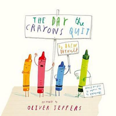The Day The Crayons Quit