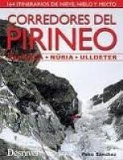 Corredores del Pirineo : Carançà, Núria, Ulldeter