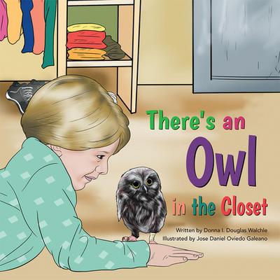 There’S an Owl in the Closet