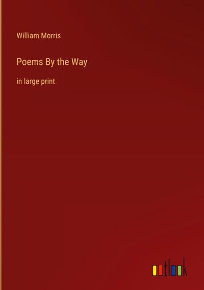 Poems By the Way
