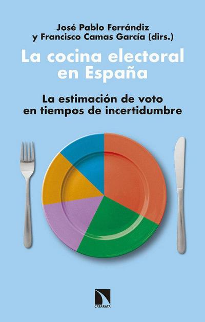 La cocina electoral en España : la estimación de voto en tiempos de incertidumbre