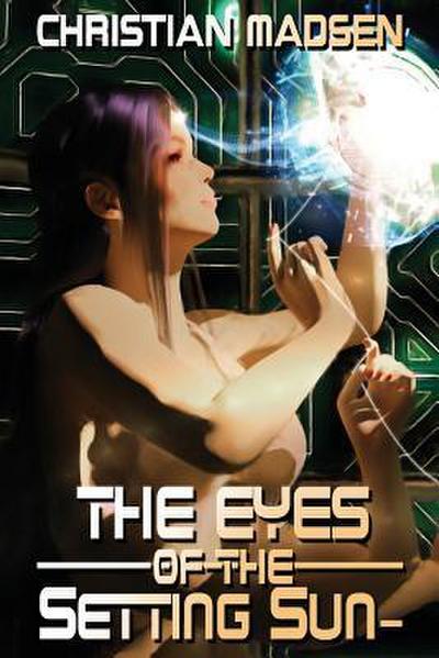 The Eyes of the Setting Sun