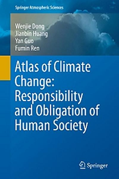 Atlas of Climate Change: Responsibility and Obligation of Human Society