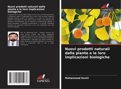 Nuovi prodotti naturali dalle piante e le loro implicazioni biologiche