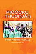 Pioocku Thuongjang: the Elementary Modern Standard Dinka
