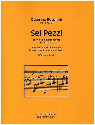 6 Pezzi op.31für Violine und Klavier