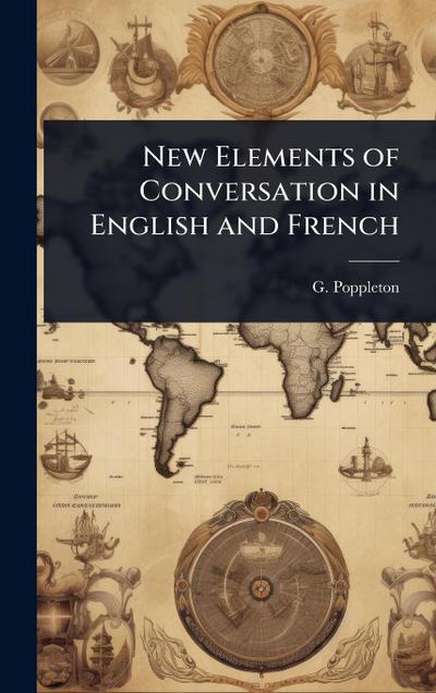 New Elements of Conversation in English and French