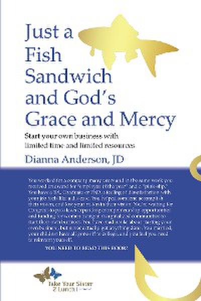 Just A Fish Sandwich and God’s Grace and Mercy