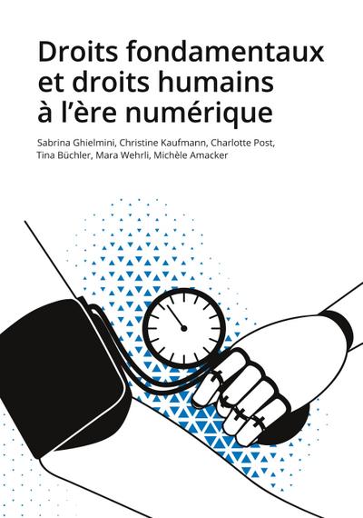 Droits fondamentaux et droits humains à l’ère numérique