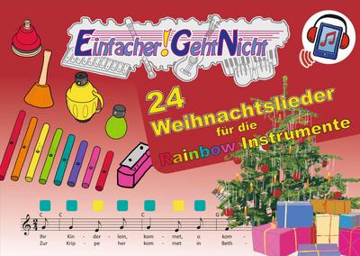 Einfacher!-Geht-Nicht: 24 Weihnachtslieder für die RAINBOW Instrumente (+Play-Along-Streaming) | LeuWa