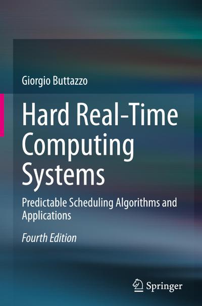 Hard Real-Time Computing Systems