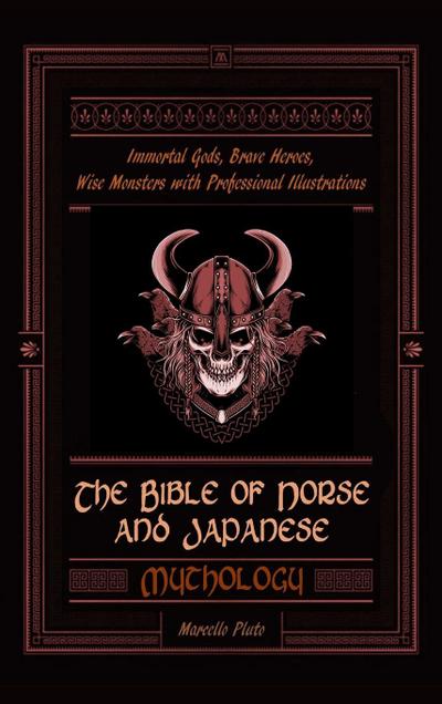 The Bible of Norse and Japanese Mythology