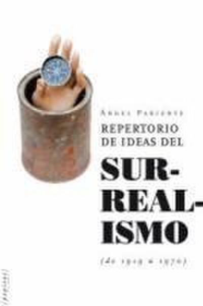Repertorio de ideas del surrealismo, 1919-1970