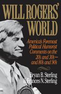 Will Rogers’ World