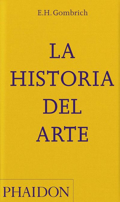 La Historia del Arte Nueva Edición Bolsillo (Spanish Edition)