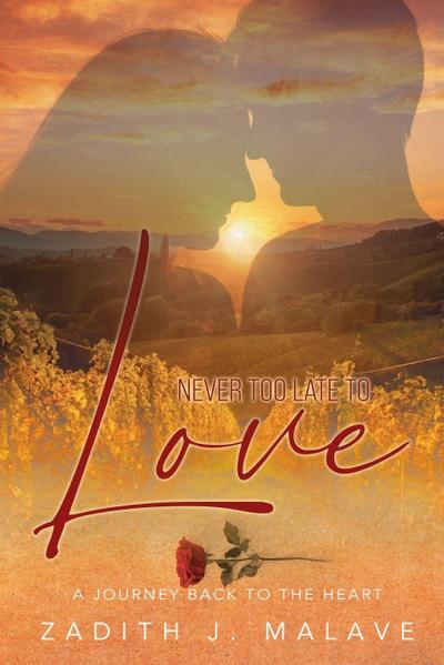 Never Too Late To Love