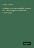 Aufgaben für freie lateinische Aufsätze und für Ue