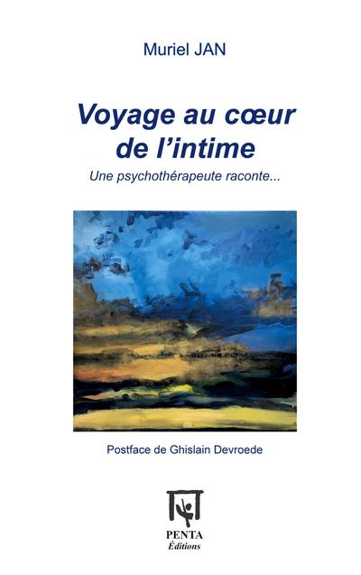 Voyage au coeur de l’intime