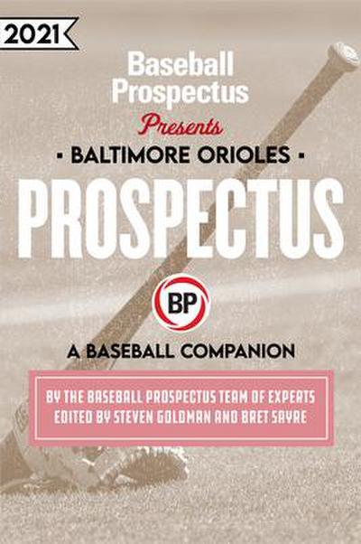 Baseball Prospectus: Baltimore Orioles 2021