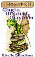 Magic, Mischief & Mayhem
