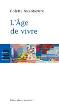 L’âge de vivre