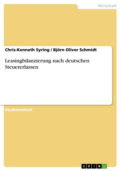 Leasingbilanzierung nach deutschen Steuererlassen