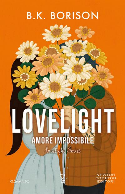 Lovelight. Amore impossibile