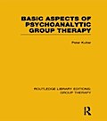 Basic Aspects of Psychoanalytic Group Therapy (RLE