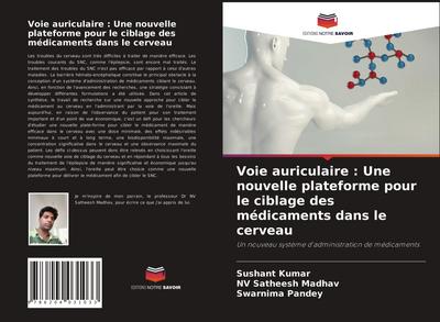 Voie auriculaire : Une nouvelle plateforme pour le ciblage des médicaments dans le cerveau
