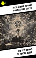 The Inventions of Nikola Tesla