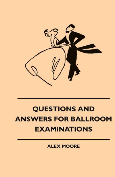 Questions And Answers For Ballroom Examinations